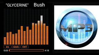 'GLYCERINE' / Bush / Mp3