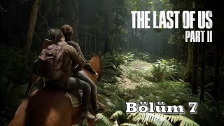 The Last Of Us Part 2 Türkçe Altyazı Bölüm 7: Seattle 1. Gün - Kapı