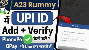 A23 Rummy App में UPI ID को Add और Verify कैसे करें | पूरा तरीका