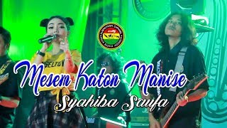 Mesem Katon Manise - Syahiba Saufa