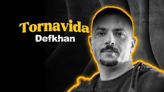 Defkhan - Tornavida (Remake 2026)