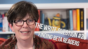 Write Question #20: Finding Beta Readers