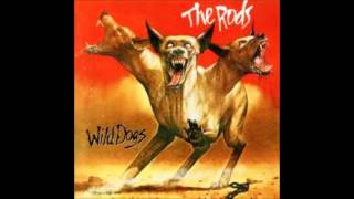 Vignette de la vidéo "The Rods - Too Hot To Stop"