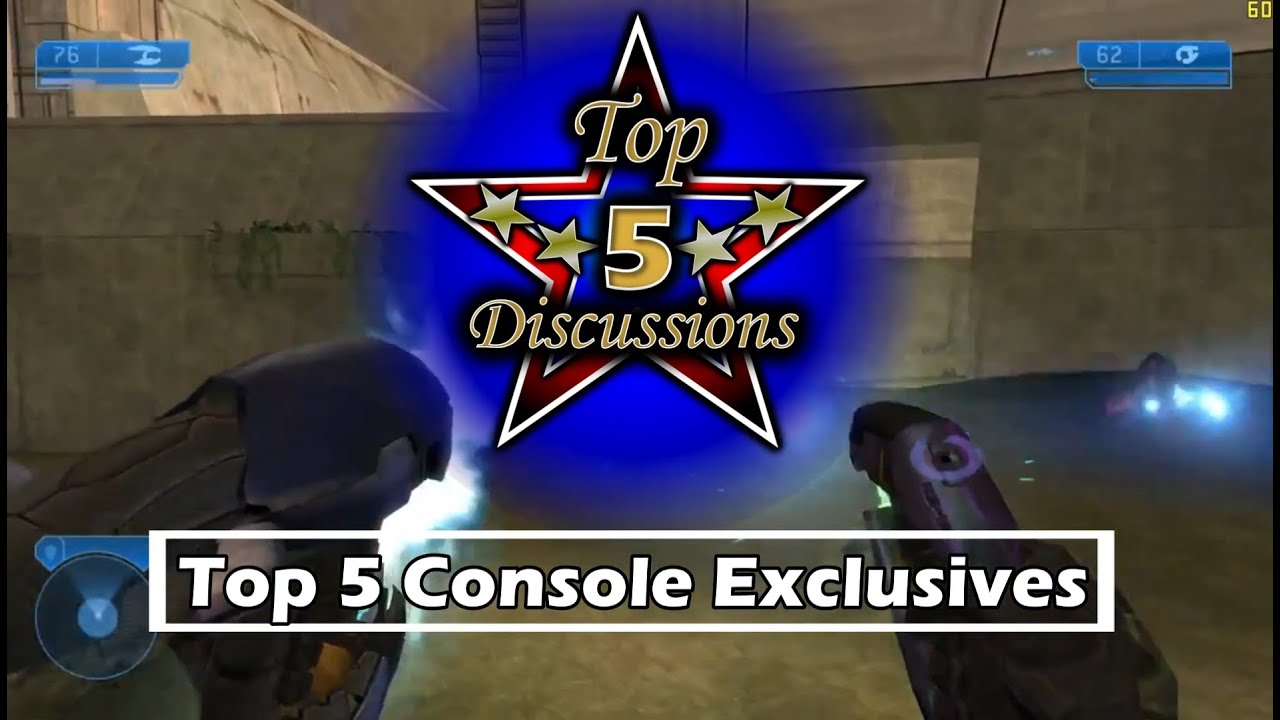 Top 5 Discussions - Favorite Console Exclusives