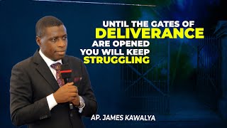 Gates of Deliverance || Prayer Watch || AP. JAMES KAWALYA