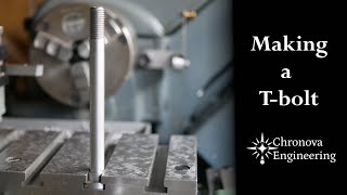 Machining a T-bolt on a Myford Super 7 by Chronova Engineering 18,048 views 1 year ago 5 minutes, 4 seconds