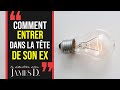 Comment entrer dans la tte de son ex