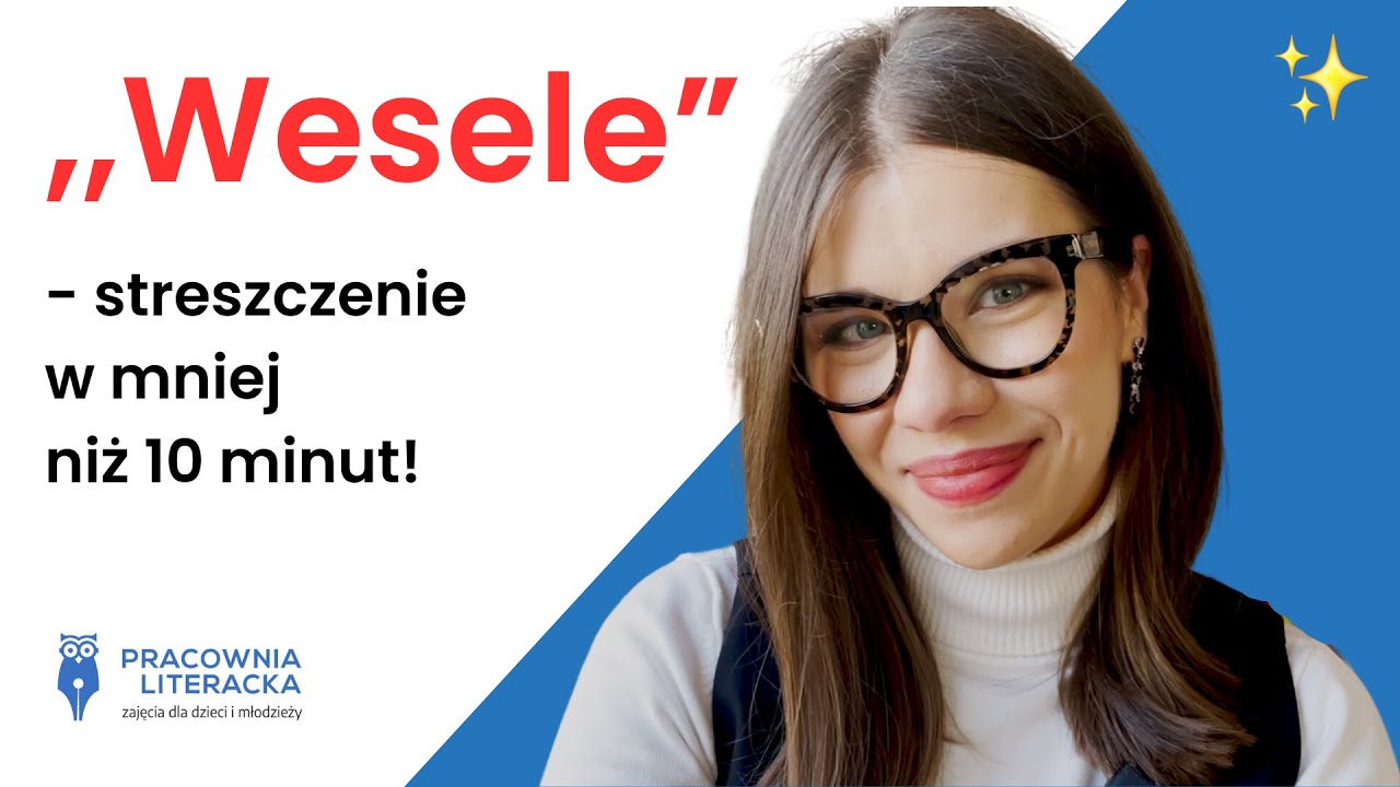 ,,Wesele" - streszczenie w mniej niż 10 minut #matura - YouTube
