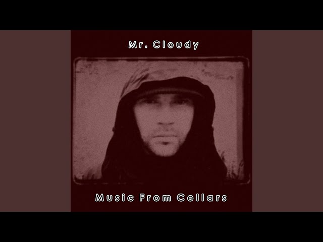 Mr. Cloudy - Moved To Space