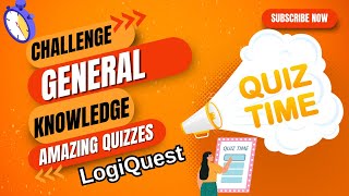 General Knowledge Challenges and Quizz GK quizz Choose the correct answer