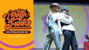 Luna yuna & Locker zee - Judge showcase #IGottaFunk #Locking