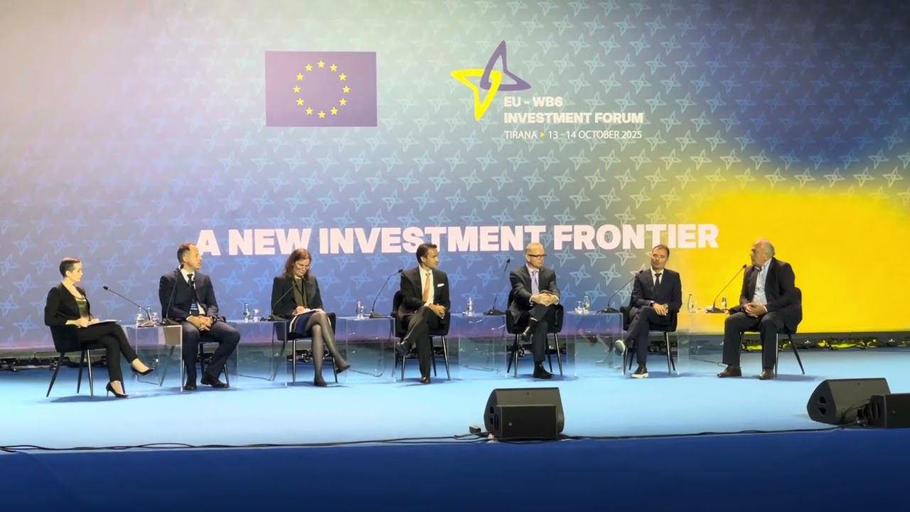 EU – WB6 Investment Forum 2025 in Tirana: "Albania a New Investment Frontier.” Part I