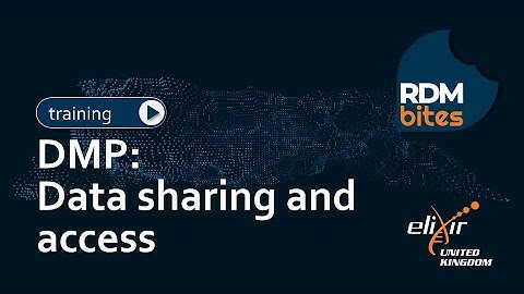 RDMBites | DMP: Data sharing and access