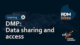RDMBites | DMP: Data sharing and access