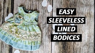 Sleeveless Lined Bodices - HOW TO