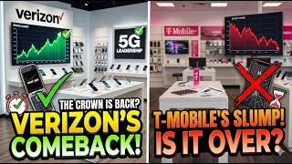 T-Mobile Slump, Verizon's Comeback Apparent! 
