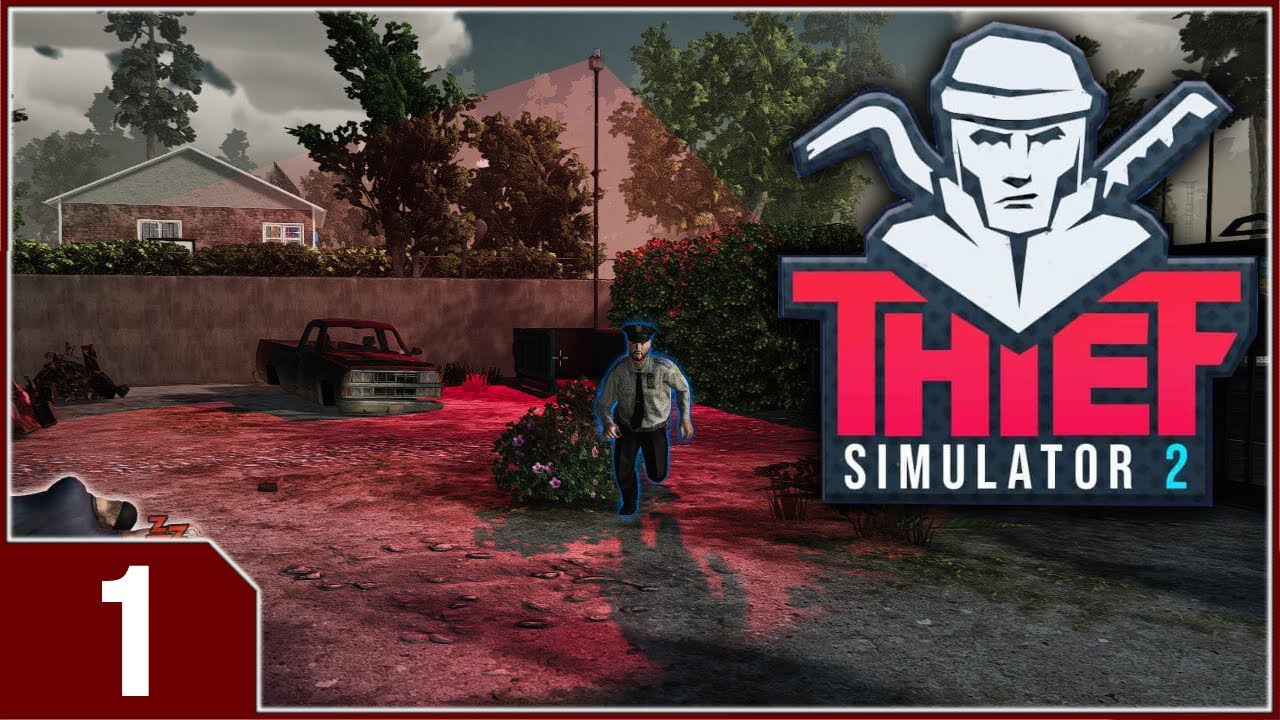 Thief Simulator 2 - EP1