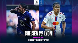 Chelsea vs. Lyon | UEFA Women's Champions League 2022-23 Quarter-final Second Leg Full Match