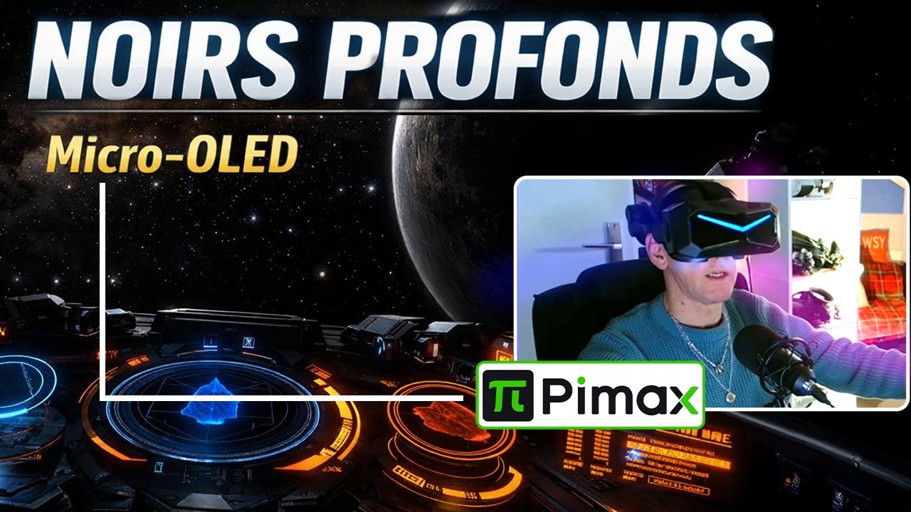 Noirs absolus le Pimax Micro-OLED va vous bluffer !