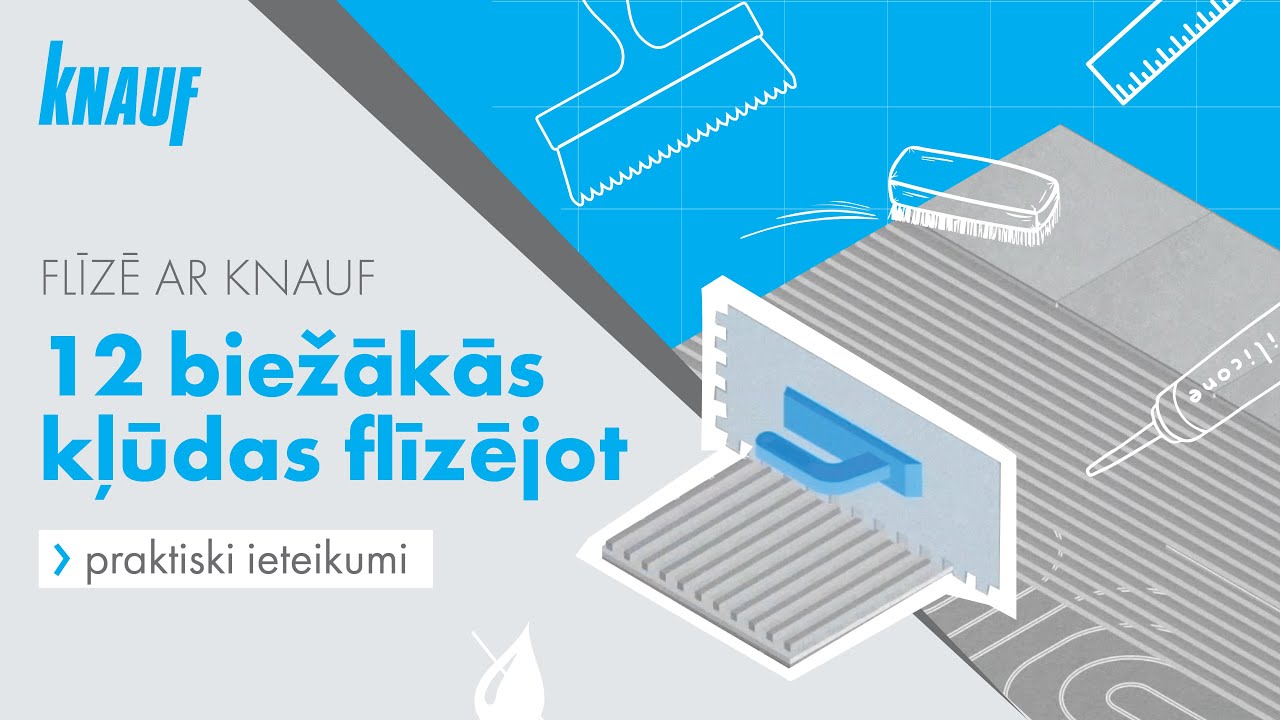 12 visbiežāk pieļautās kļūdas flīžu ieklāšanā