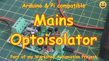 #111 Mains Opto Isolator (SAFE ✅ Workshop Automation)