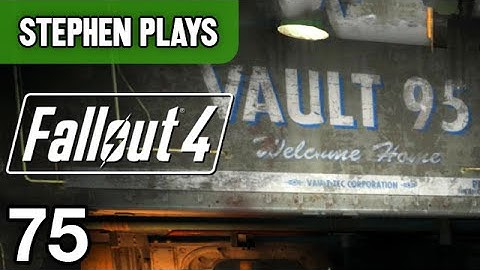 Fallout 4 #75 - "Vault 95"