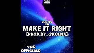 YNK Tee 2.0 - make it right [prod.by_@Koena]