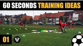 01 60 Seconds Training Ideas Football - Soccer Exercises Thomas Vlaminck