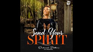 SEND YOUR SPIRIT  -  VIDEO