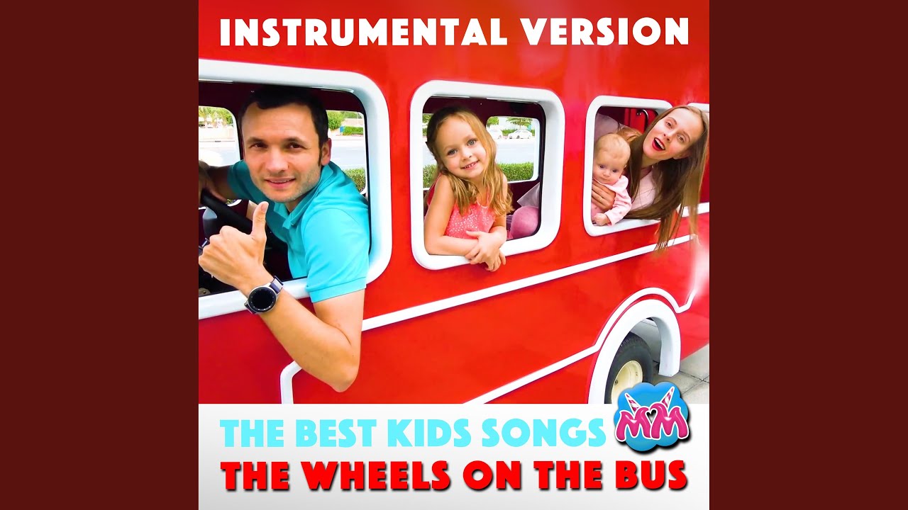 The Wheels on the Bus (Instrumental Version) YouTube