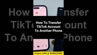 How To Transfer TikTok Account To Another Phone - Step By Step