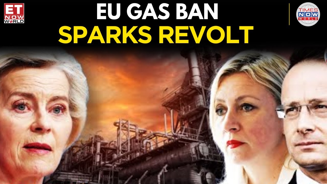 European Union Bans Russian Gas by 2027, Hungary Revolts as Moscow Mocks | ET Now World