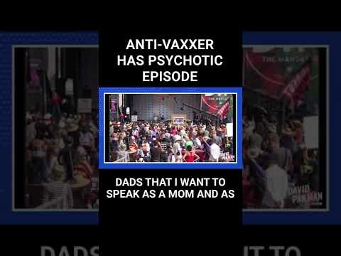 Anti Vaxxer Has Psychotic Episode Shorts