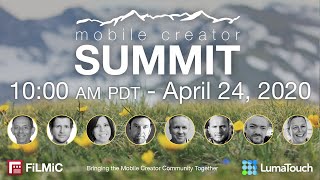 Mobile Creator Summit Live Week 2 | By Luma Touch & FiLMiC