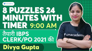 8 Puzzles 24 Minutes for IBPS PO/Clerk Prelims with Timer | Day-186 | Divya Gupta