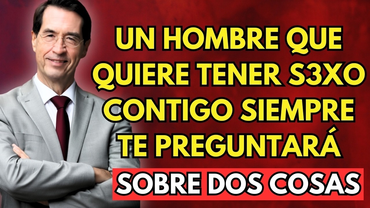 Cuando un Hombre Desea a una Mujer Mayor, SIEMPRE lo Pone a Prueba con Dos Preguntas | M Alonso Puig