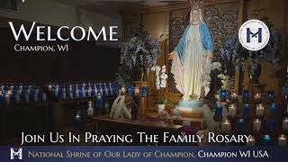 Champion Shrine - 09/07/2025 Family Rosary & Mass