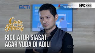 CINTA YANG HILANG - Rico Atur Siasat Agar Yuda Di Adili [2 JANUARI 2019]