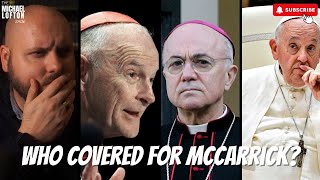 Uncovering The Real Story: Archbishop Vigano and Cardinal Mccarrick