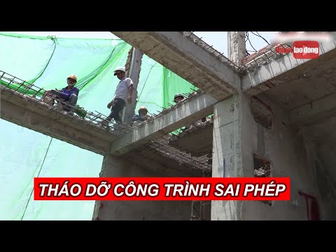 Video Tháo dỡ 7 công trình xây dựng sai phép ở quận 10, TP... - youtube