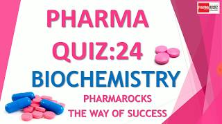 Pharmaquiz-24 Subject Biochemistry Biochemistry