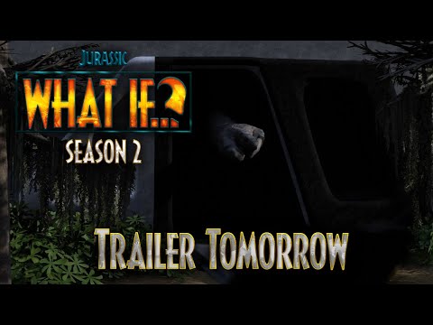 Jurassic What If Season 2 TRAILER TOMORROW Short Teaser