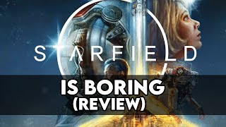 Starfield is boring (review)