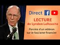 Lecture de lyndon larouche  paroles dun vtran sur le fascisme financier