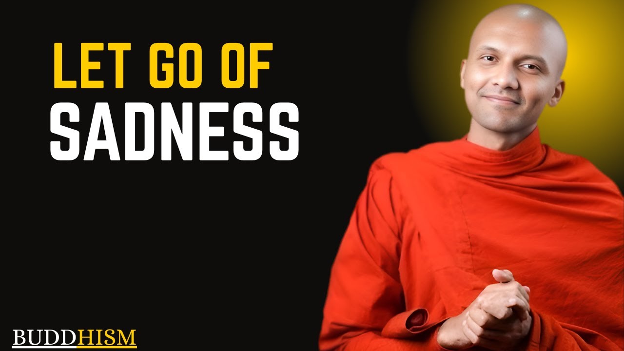 “HOW TO LET GO OF SADNESS & GRIEF | FINDING INNER PEACE & FREEDOM | BUDDHISM MOTIVATIONAL SPEECH”