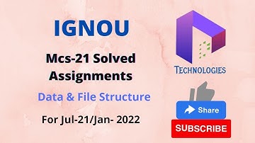 MCS-21 Solved Assignment July-21/Jan-22 || MCA/BCA || IGNOU || DalalTechnologies