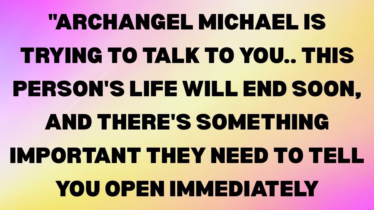 📃 ARCHANGEL MICHAEL IS TRYING TO TALK TO YOU… THIS MESSAGE IS FOR YOU