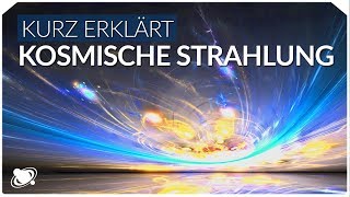 Kosmische Strahlung | Einfach Erklärt (2019)