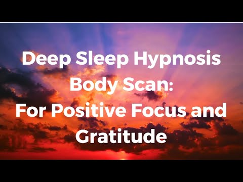 Deep Sleep Hypnosis Body Scan With UK Male Voice - Instant Positive ...