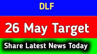 dlf share news | dlf share latest news | dlf share news today